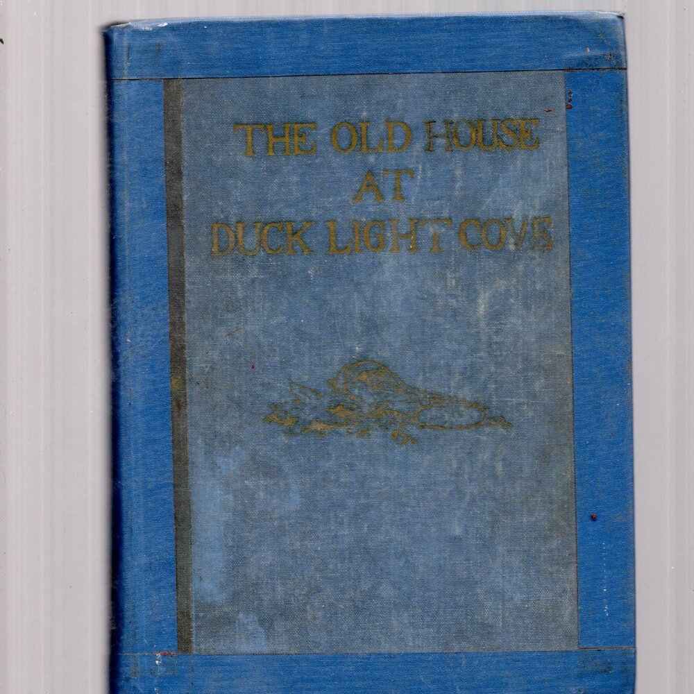 The Old House At Duck Light Cove - 1946 Children's Book